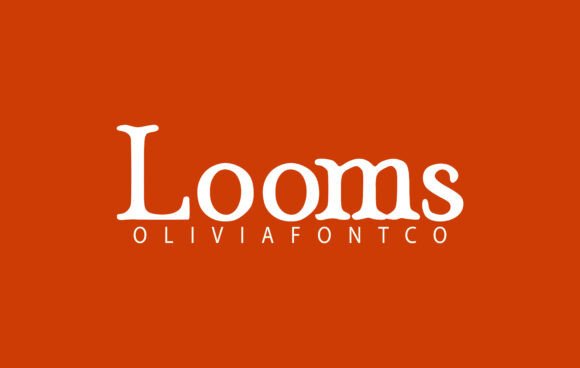 Looms: A Slab Serif That Earns Its Place in Your Work