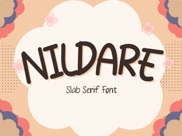 Nildare: A Serif Font That Brings Distinctive Charm to Your Handmade Products